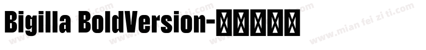 Bigilla BoldVersion字体转换